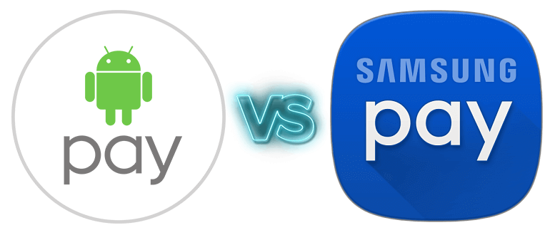 Samsung Pay vs Android Pay